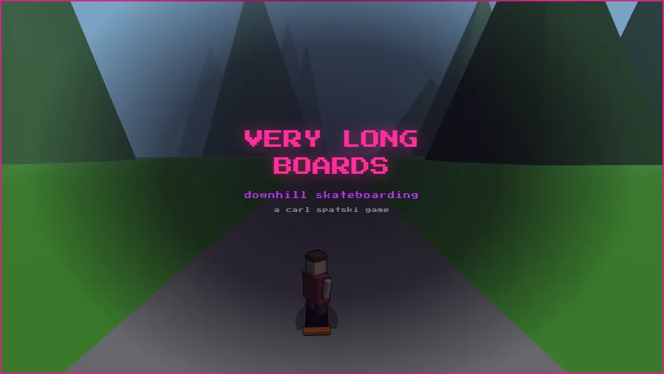 The title screen: Very Long Boards in pink over a road through pines, a Carl Spatski game